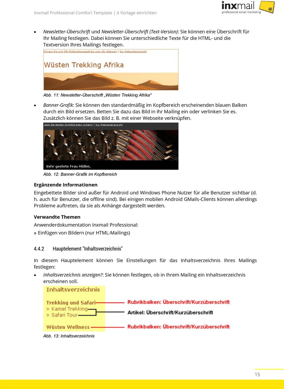 11: Newsletter-Überschrift Wüsten Trekking Afrika" Banner-Grafik: Sie können den standardmäßig im Kopfbereich erscheinenden blauen Balken durch ein Bild ersetzen.