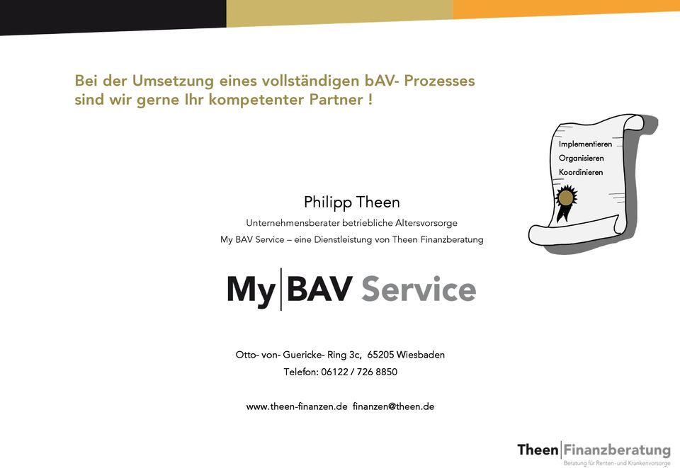 Altersvorsorge My BAV Service eine Dienstleistung von Theen Finanzberatung Otto- von-