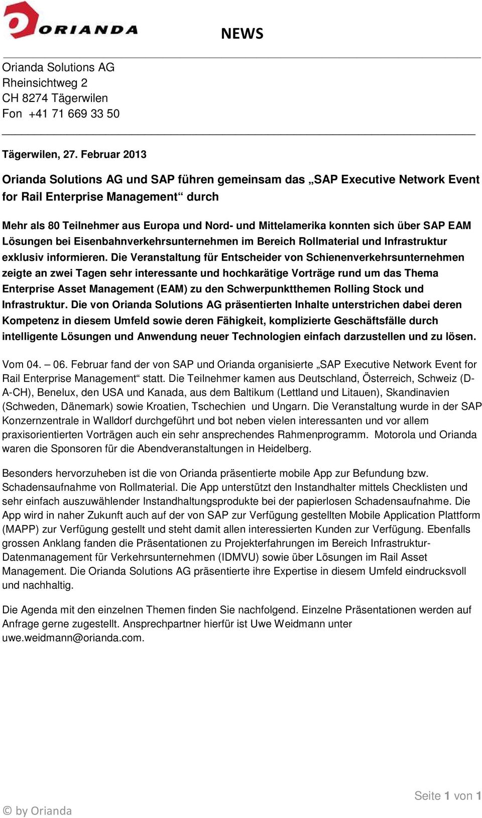 sich über SAP EAM Lösungen bei Eisenbahnverkehrsunternehmen im Bereich Rollmaterial und Infrastruktur exklusiv informieren.