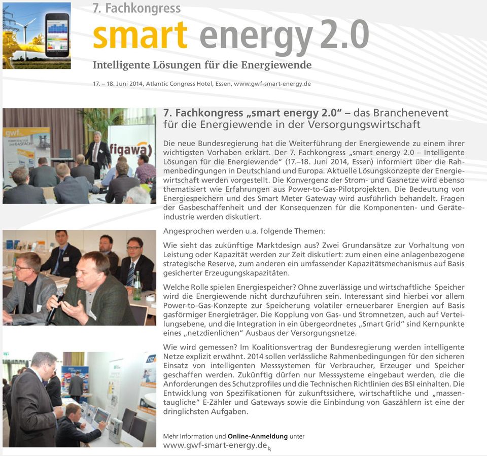 Juni 2014, Atlantic Congress Hotel, Essen, 0 das Branchenevent für die Energiewende in der Versorgungswirtschaft Die neue Bundesregierung hat die Weiterführung der Energiewende zu einem ihrer