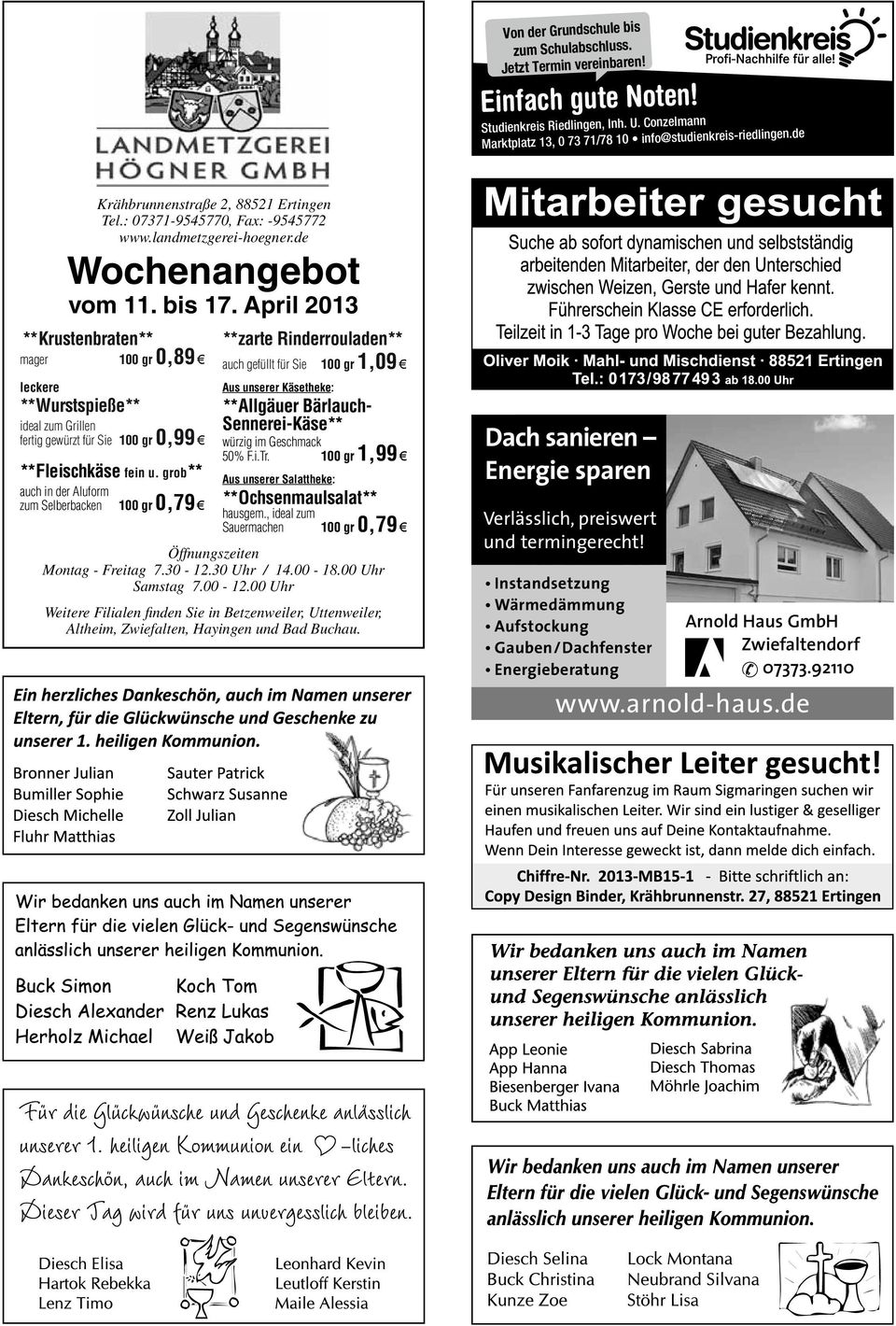 landmetzgerei-hoegner.de 0 73 74 / 9 20 50-0 www.landmetzgerei-hoegner.de Angebot vom 16. 22. Februar 2012 Wochenangebot vom 11. bis 17.
