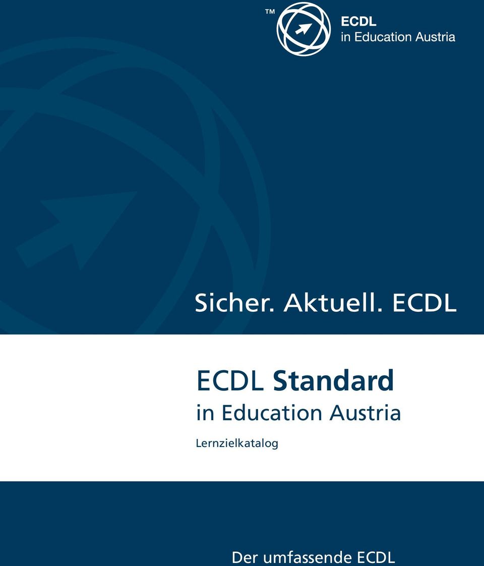 Ecdl Standard In Education Austria Der Umfassende Ecdl