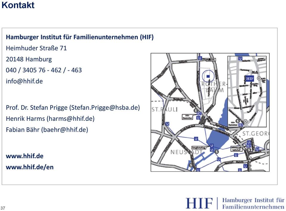 info@hhif.de Prof. Dr. Stefan Prigge(Stefan.Prigge@hsba.
