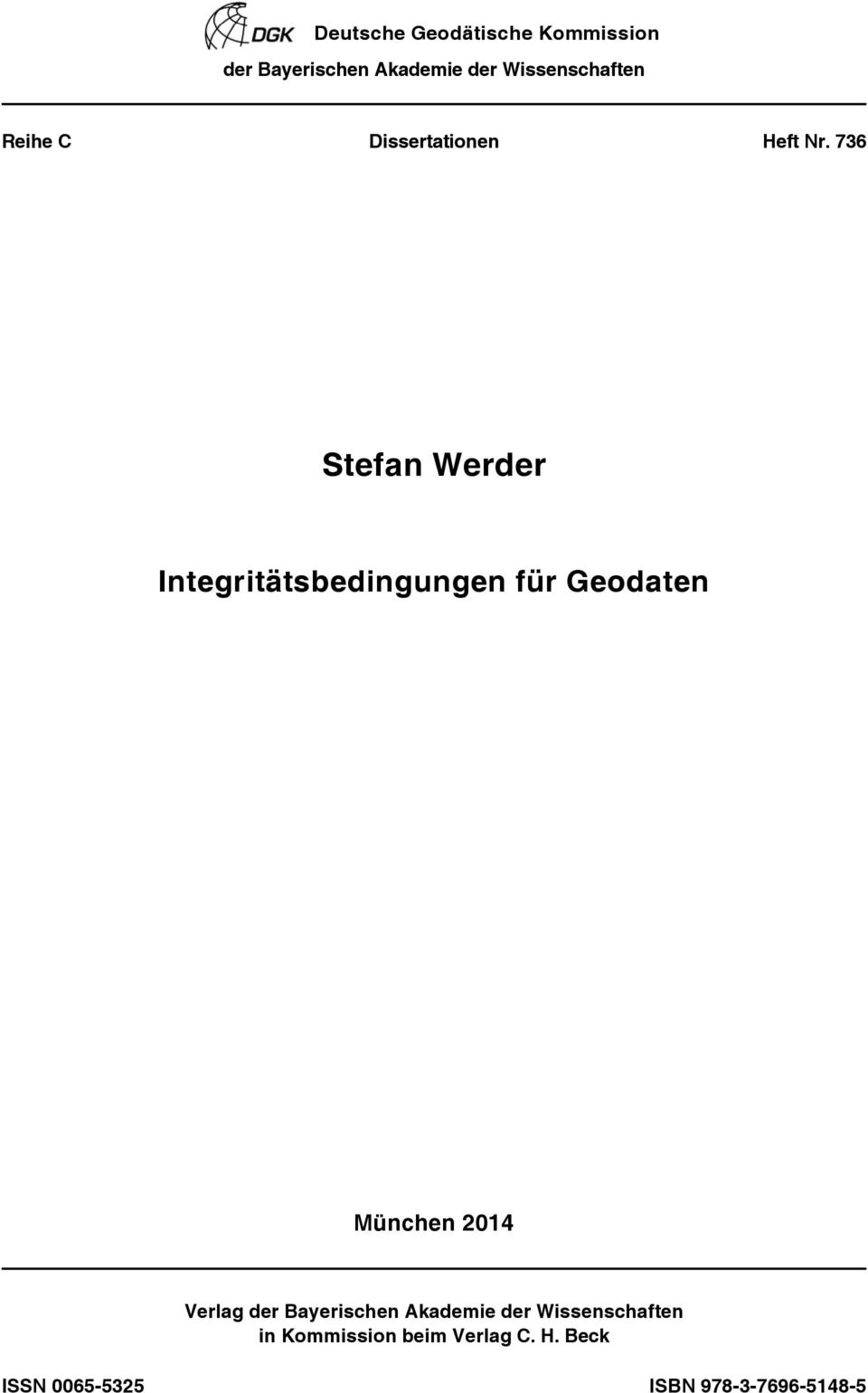 736 Stefan Werder Integritätsbedingungen für Geodaten München 2014 Verlag