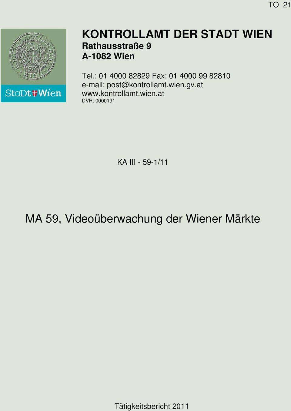 wien.gv.at www.kontrollamt.wien.at DVR: 0000191 KA III - 59-1/11