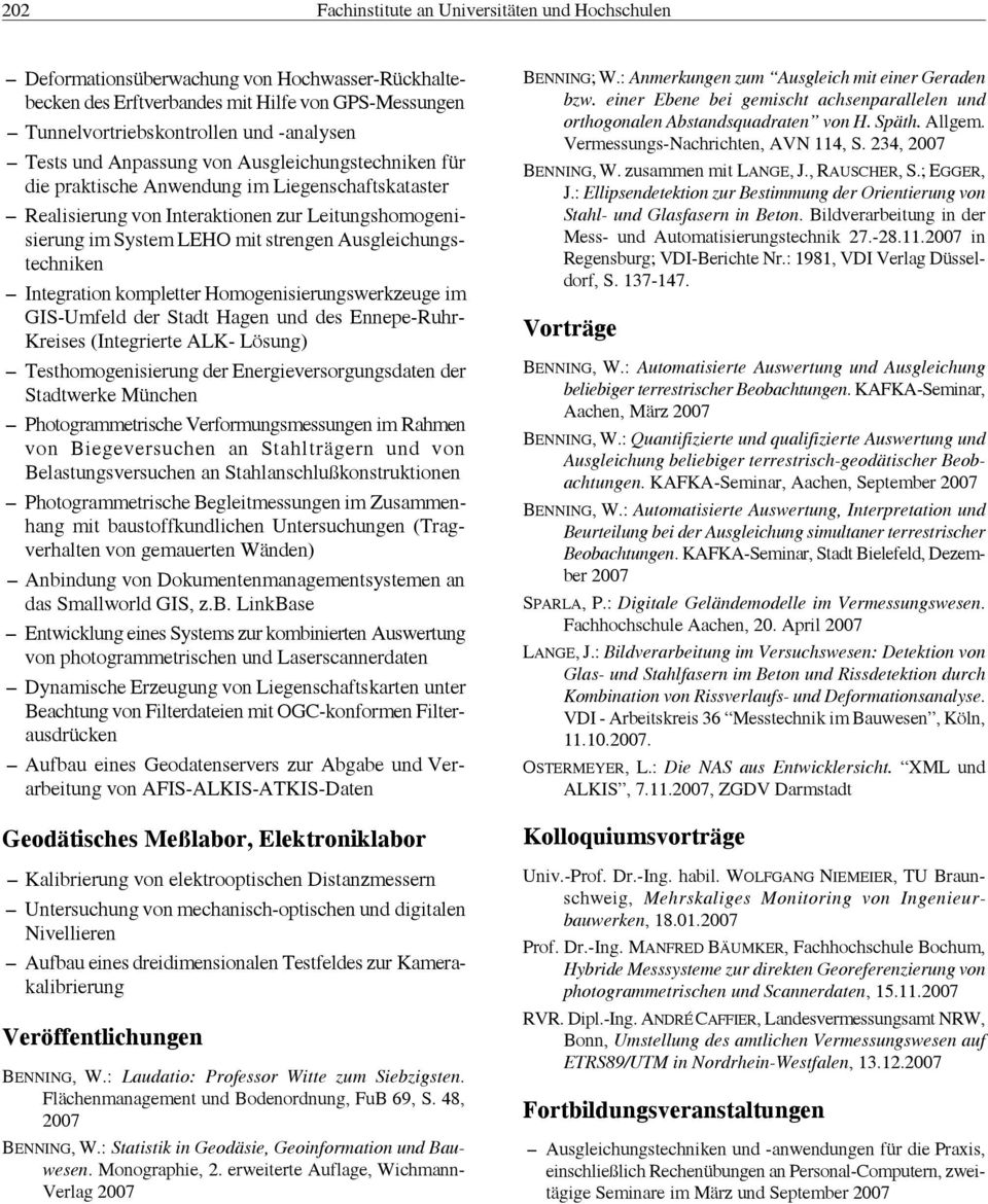 Ausgleichungstechniken Integration kompletter Homogenisierungswerkzeuge im GIS-Umfeld der Stadt Hagen und des Ennepe-Ruhr- Kreises (Integrierte ALK- Lösung) Testhomogenisierung der