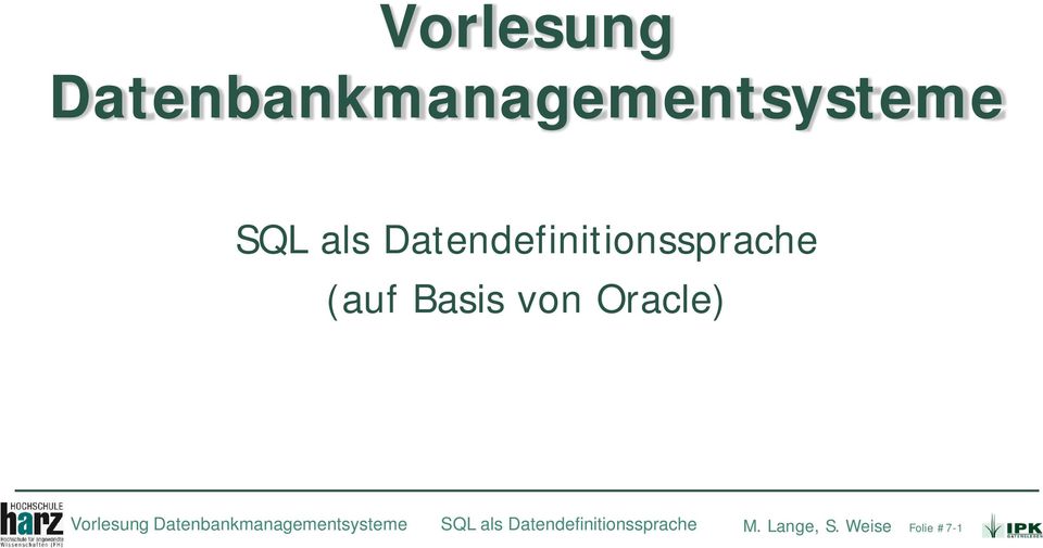 Datendefinitionssprache M. Lange, S.