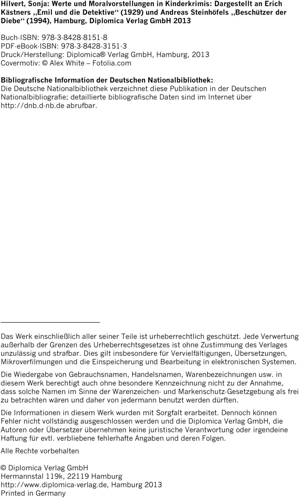com Bibliografische Information der Deutschen Nationalbibliothek: Die Deutsche Nationalbibliothek verzeichnet diese Publikation in der Deutschen Nationalbibliografie; detaillierte bibliografische