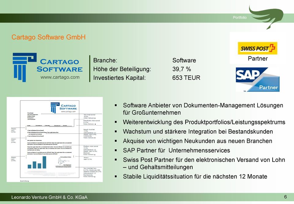 Integration bei Bestandskunden Akquise von wichtigen Neukunden aus neuen Branchen SAP Partner für Unternehmensservices Swiss Post Partner