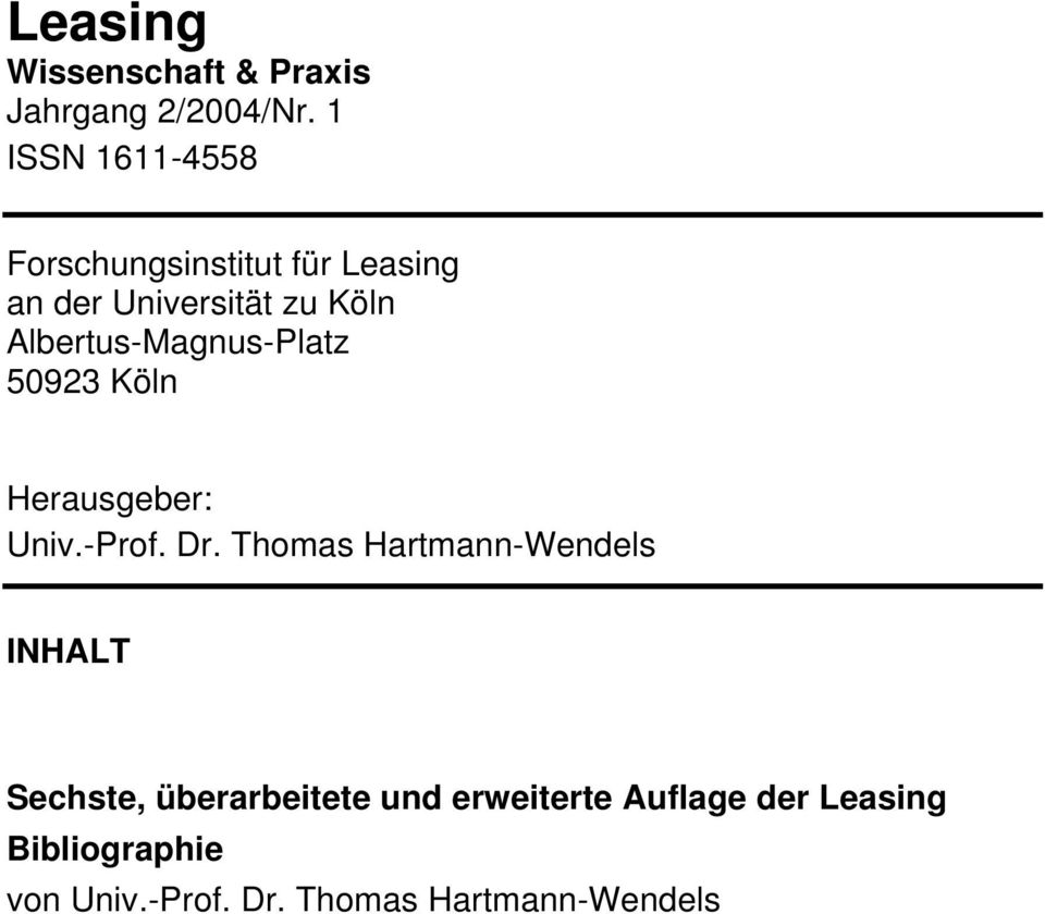 Albertus-Magnus-Platz 50923 Köln Herausgeber: Univ.-Prof. Dr.