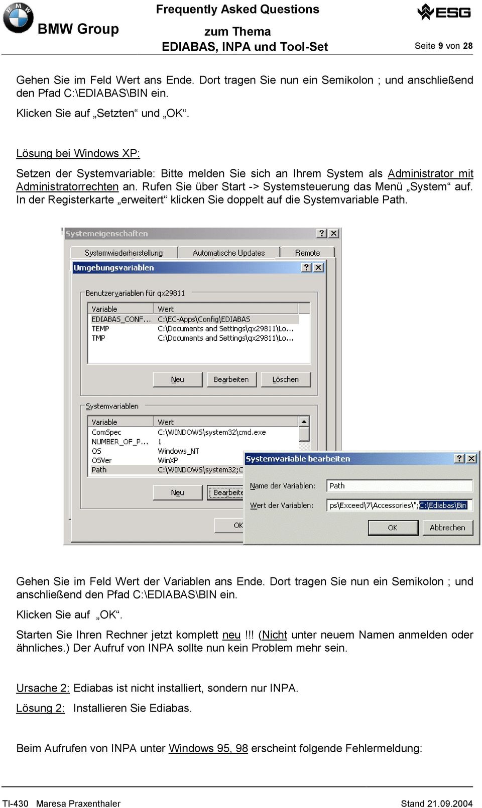 In der Registerkarte erweitert klicken Sie doppelt auf die Systemvariable Path. Gehen Sie im Feld Wert der Variablen ans Ende.