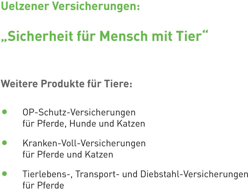 Pferde, Hunde und Katzen Kranken-Voll-Versicherungen für