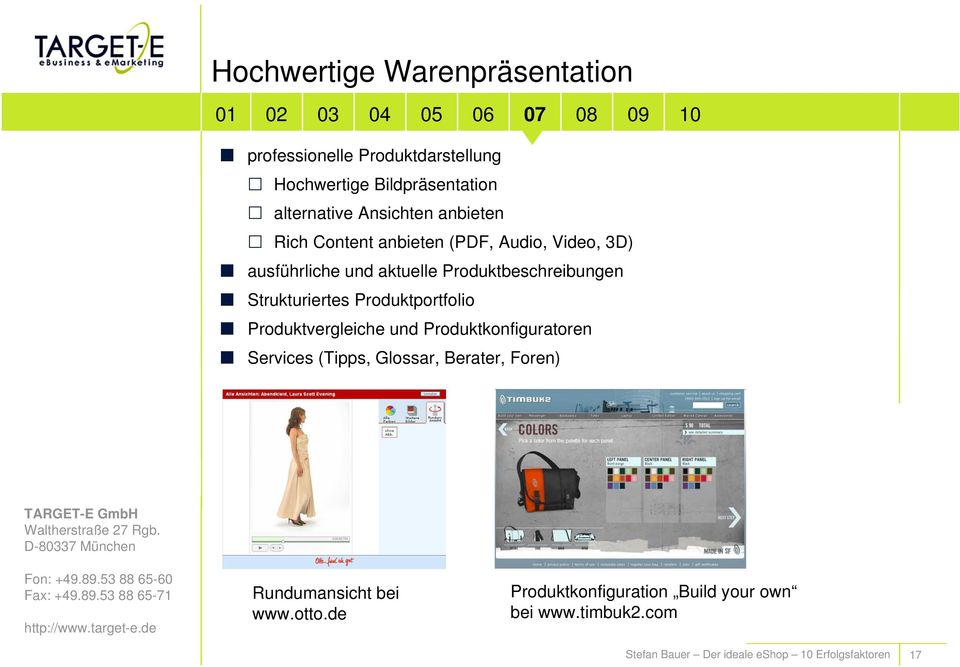 Produktbeschreibungen Strukturiertes Produktportfolio Produktvergleiche und Produktkonfiguratoren Services (Tipps, Glossar,