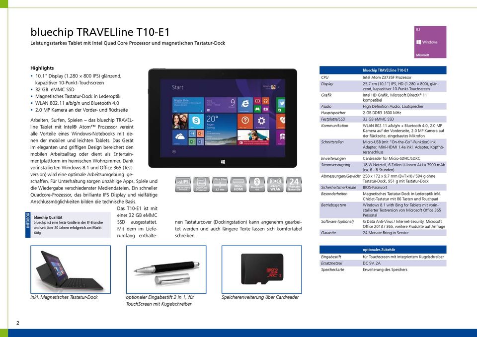 Spielen das bluechip TRAVELline Tablet mit Intel Atom Prozessor vereint alle Vorteile eines Windows-Notebooks mit denen der mobilen und leichten Tablets.