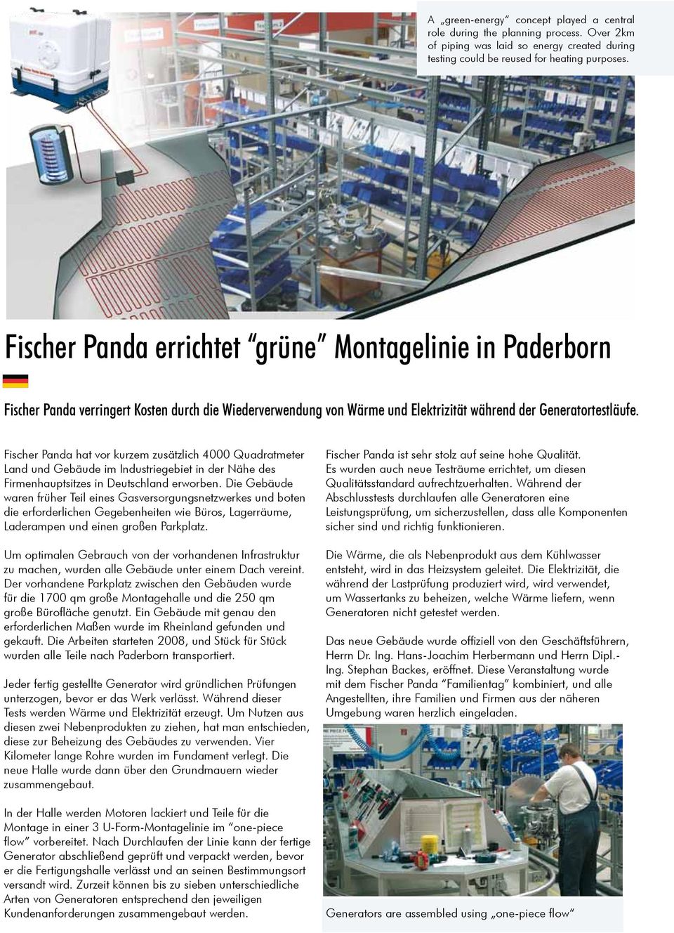 Fischer Panda hat vor kurzem zusätzlich 4000 Quadratmeter Land und Gebäude im Industriegebiet in der Nähe des Firmenhauptsitzes in Deutschland erworben.
