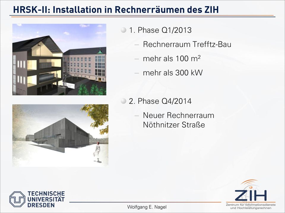 Phase Q1/2013 Rechnerraum Trefftz-Bau mehr