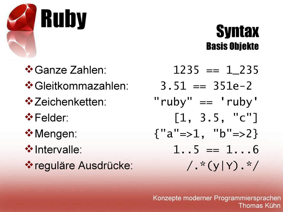 Ausdrücke: 1235 == 1_235 3.