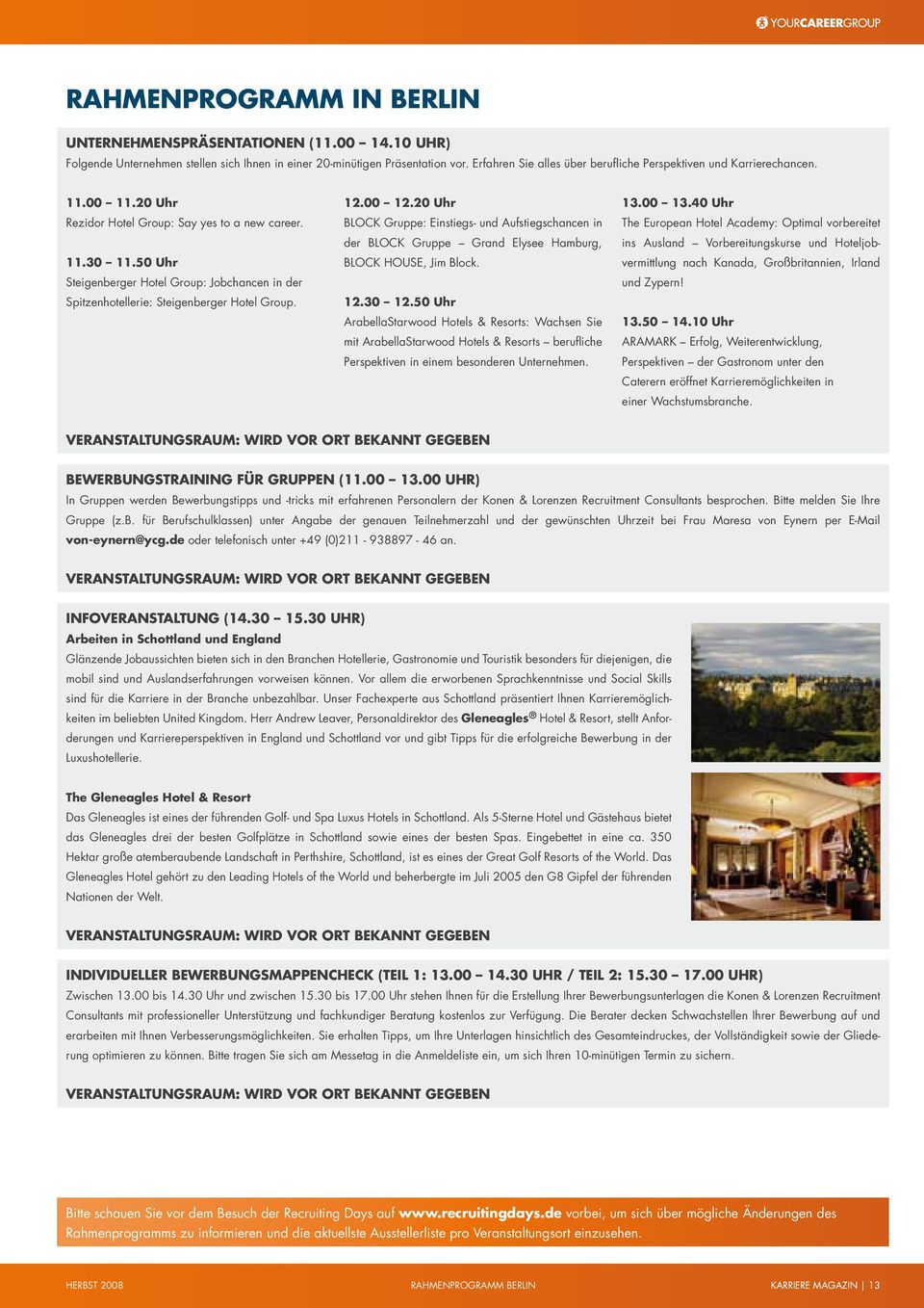 50 Uhr Steigenberger Hotel Group: Jobchancen in der Spitzenhotellerie: Steigenberger Hotel Group. 12.00 12.