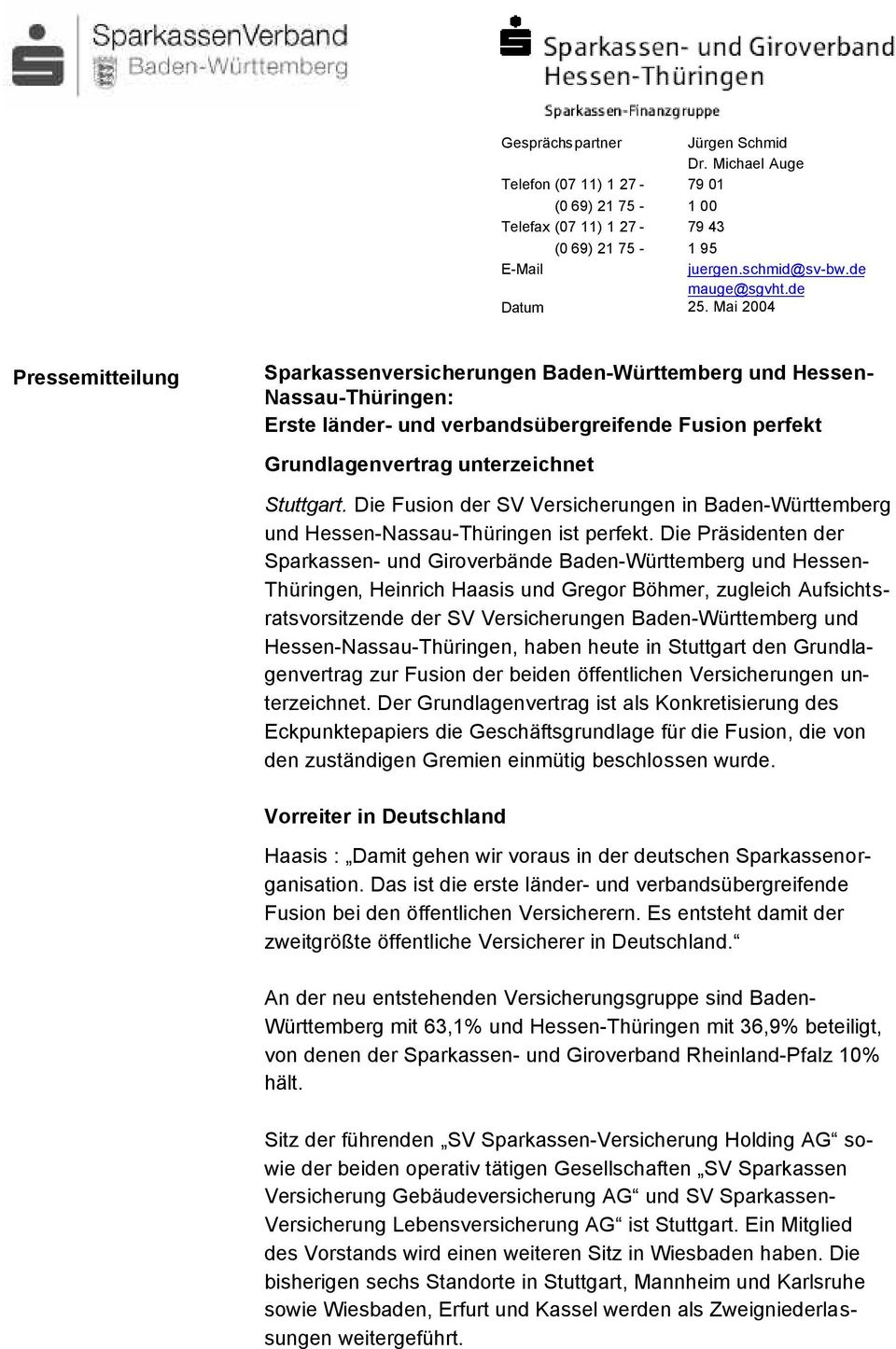 Die Fusion der SV Versicherungen in Baden-Württemberg und Hessen-Nassau-Thüringen ist perfekt.