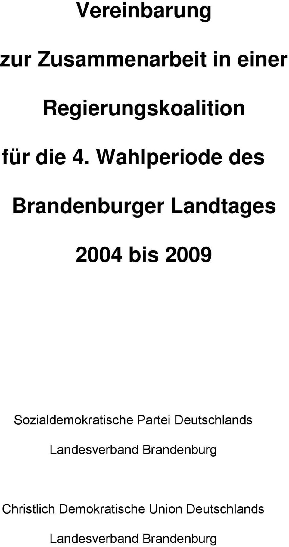 Wahlperiode des Brandenburger Landtages 2004 bis 2009