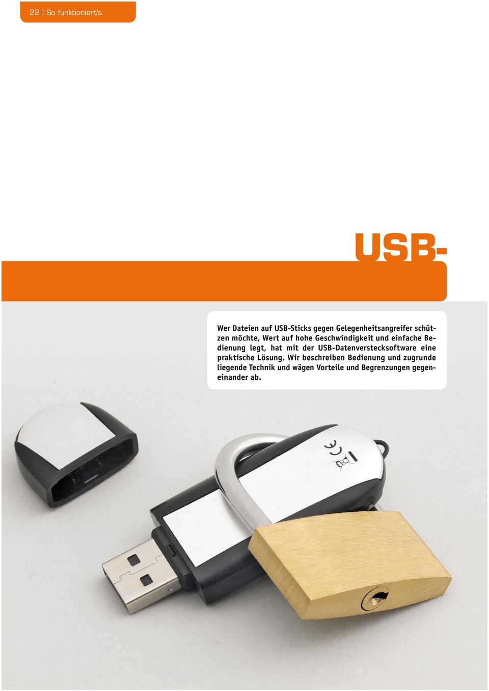 mit der USB-Datenverstecksoftware eine praktische Lösung.