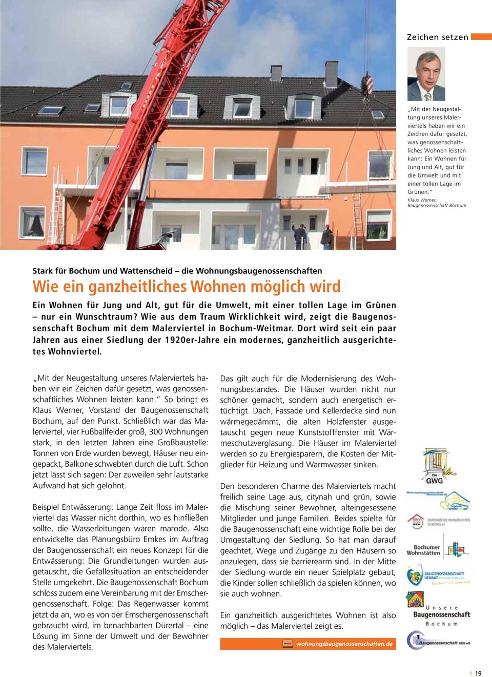 Klaus Werner, Baugenossenschaft Bochum Stark für Bochum und Wattenscheid die Wohnungsbaugenossenschaften Wie ein ganzheitliches Wohnen möglich wird Ein Wohnen für Jung und Alt, gut für die Umwelt,
