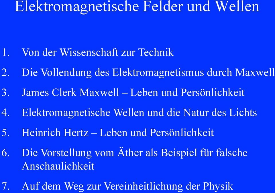 James Clerk Maxwell Leben und Persönlichkeit 4.