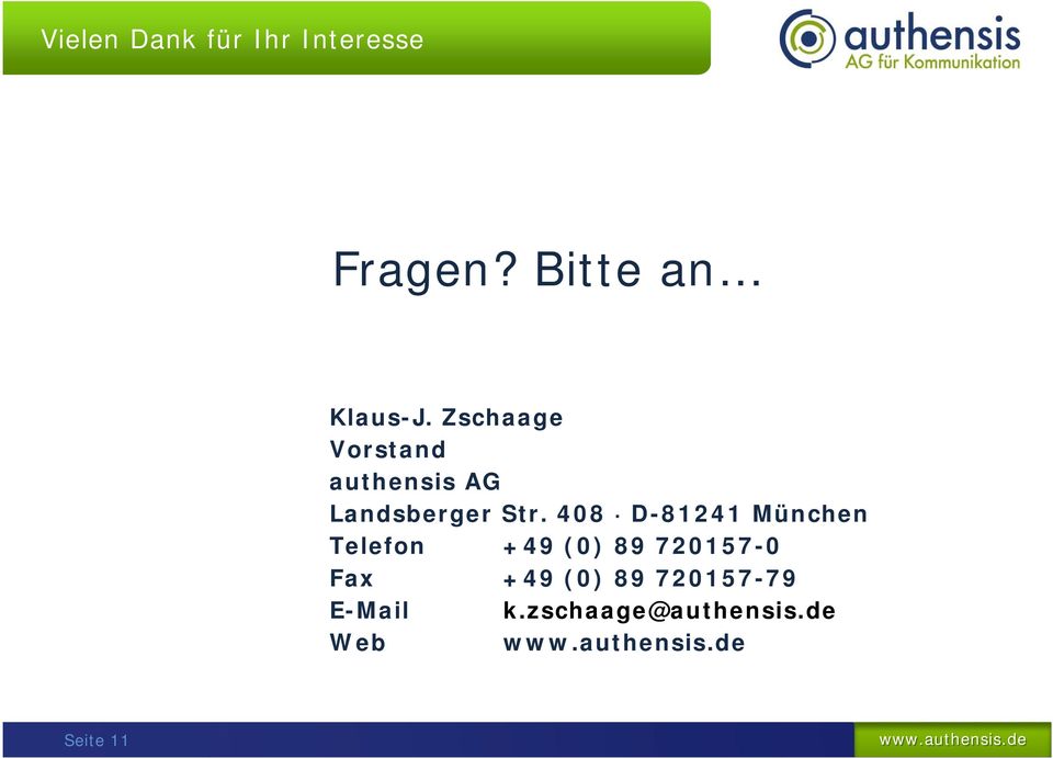 408 D-81241 München Telefon +49 (0) 89 720157-0 Fax