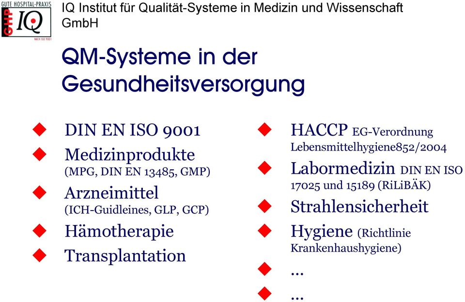 Transplantation HACCP EG-Verordnung Lebensmittelhygiene852/2004 Labormedizin DIN
