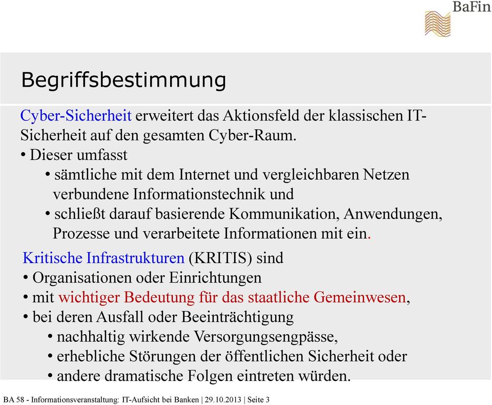 verarbeitete Informationen mit ein.