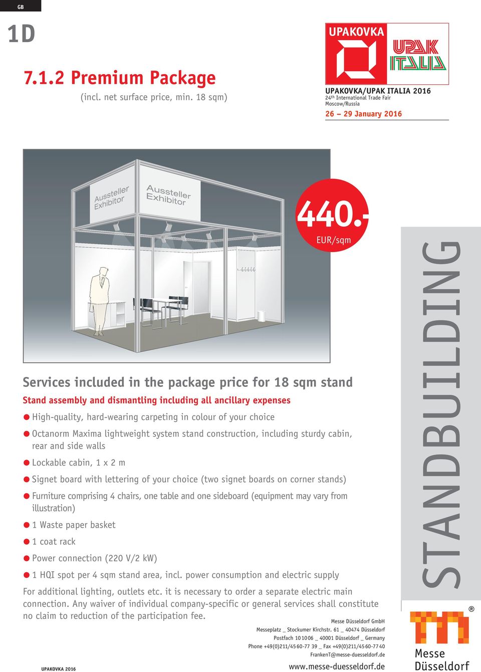 Maxima lightweight system stand construction, including sturdy cabin, rear and side walls Lockable cabin, 1 x 2 m Signet board with lettering of your choice (two signet boards on corner stands)