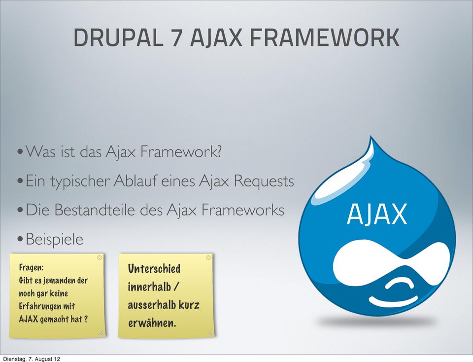 Frameworks AJAX Beispiele Fragen: Gibt es jemanden der noch gar