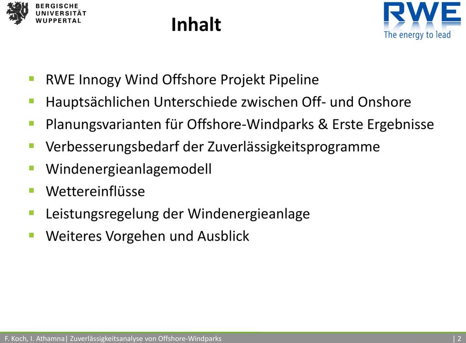 Zuverlässigkeitsprogramme Windenergieanlagemodell Wettereinflüsse Leistungsregelung der