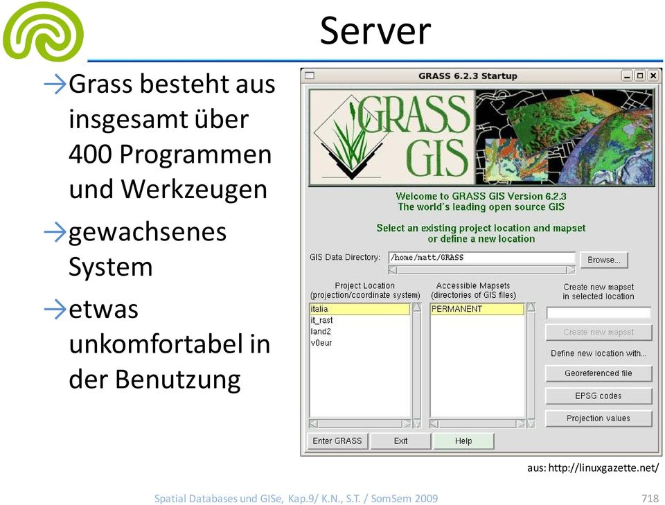 in der Benutzung aus: http://linuxgazette.