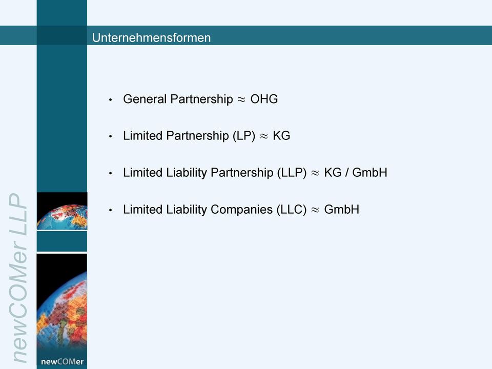 Liability Partnership (LLP) KG / GmbH