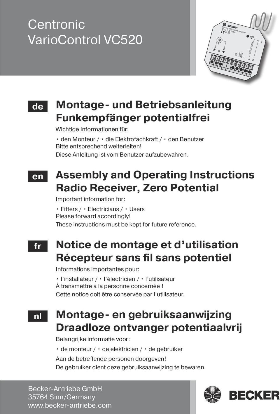 Assembly and Operating Instructions Radio Receiver, Zero Potential Important information for: Fitters / Electricians / Users Please forward accordingly!