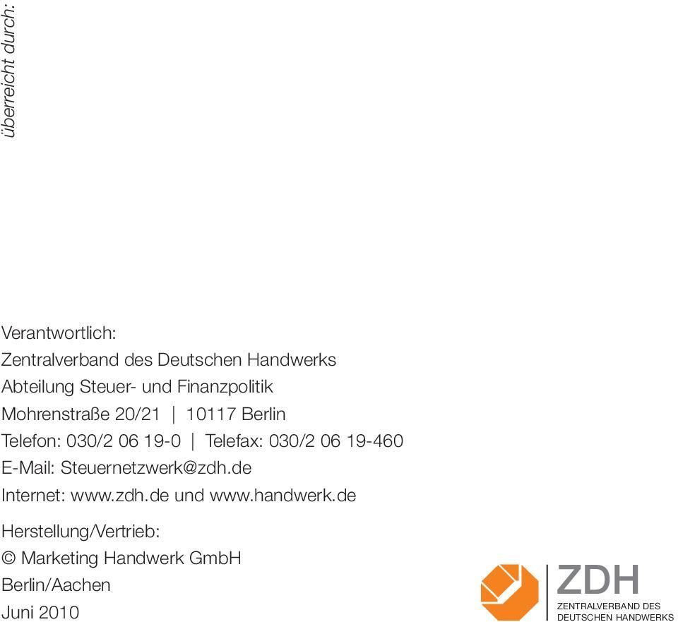 19-460 E-Mail: Steuernetzwerk@zdh.de Internet: www.zdh.de und www.handwerk.