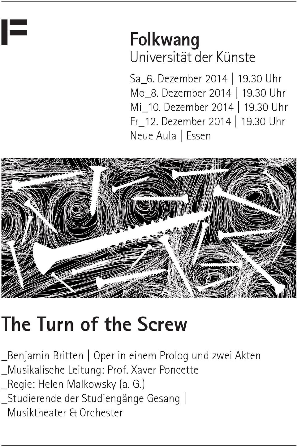 30 Uhr Neue Aula Essen The Turn of the Screw _Benjamin Britten Oper in einem Prolog und zwei