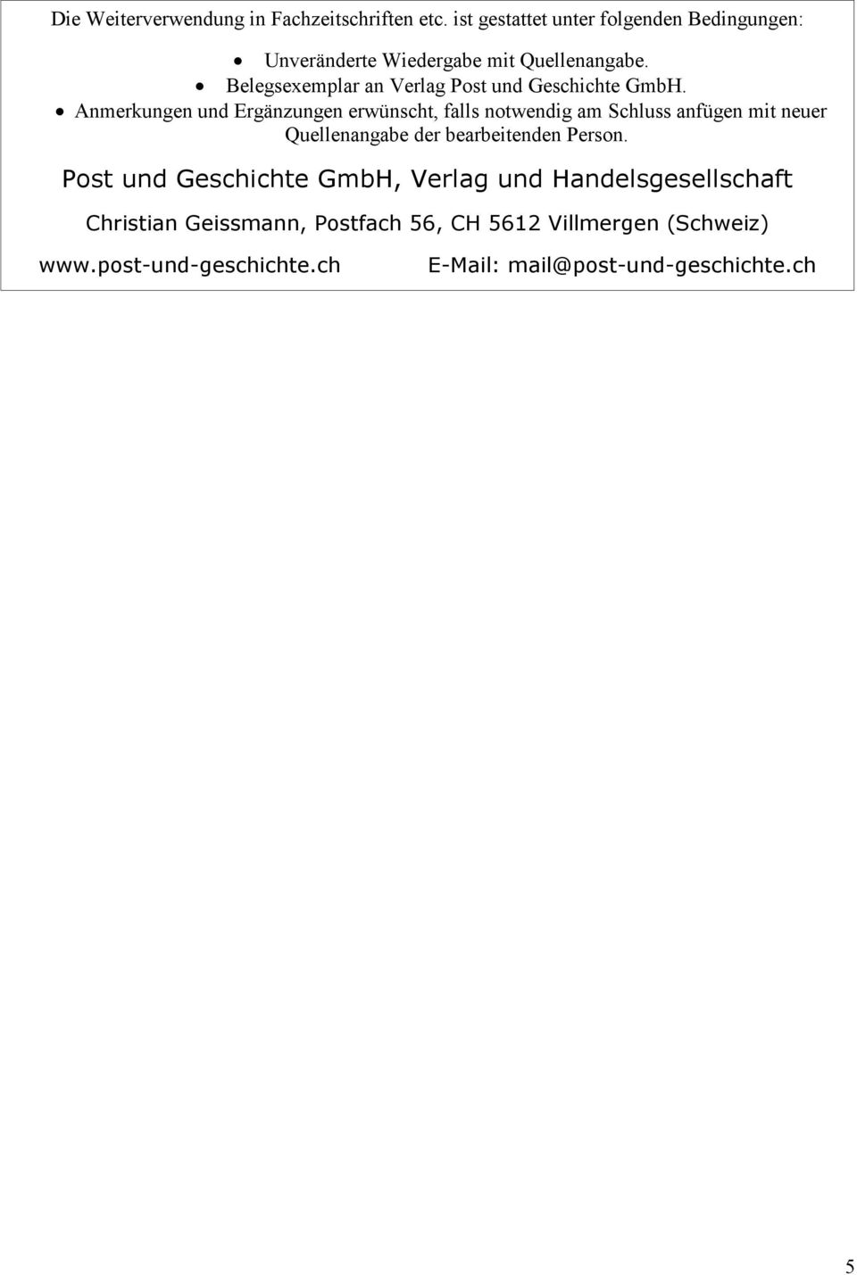 Belegsexemplar an Verlag Post und Geschichte GmbH.