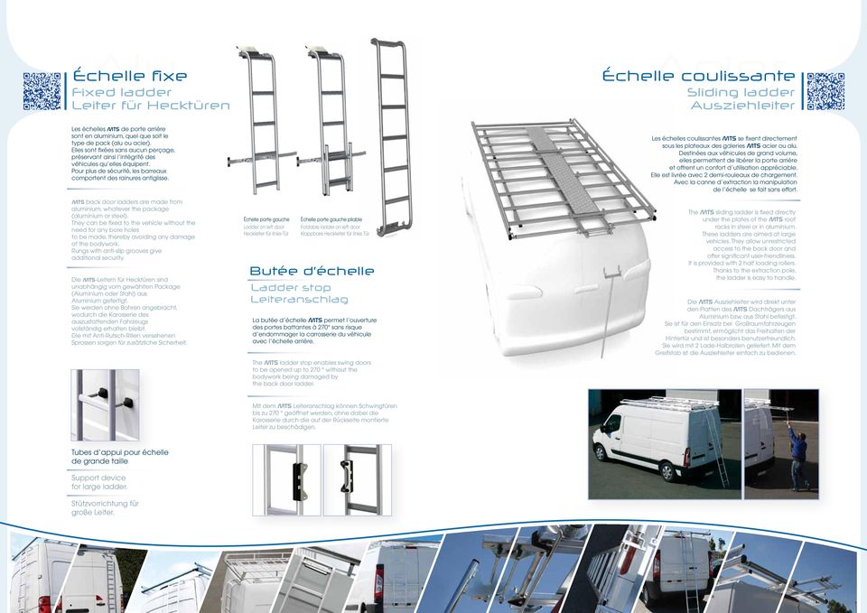MTS back door ladders are made from aluminium, whatever the package (aluminium or steel).