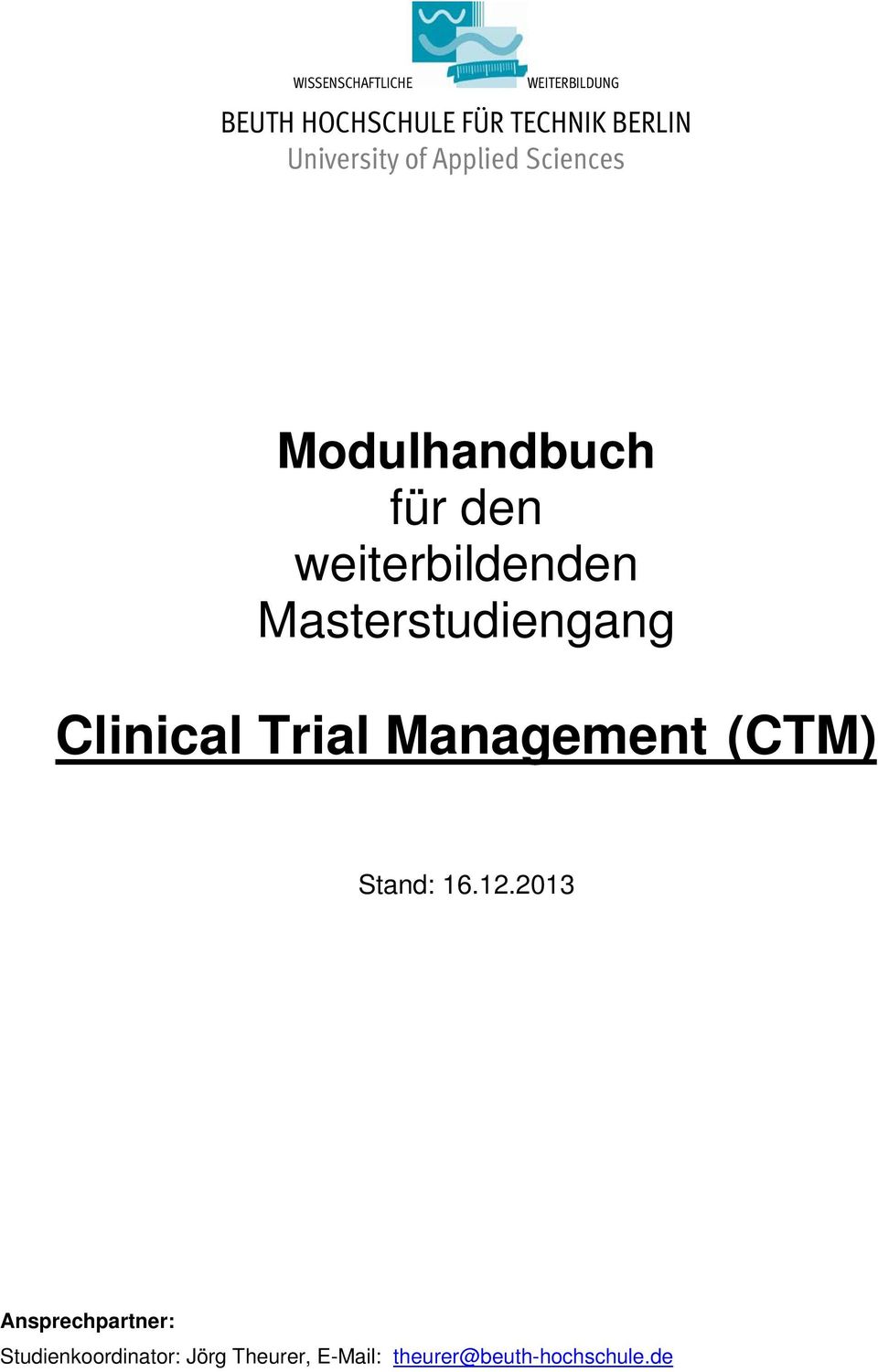 Masterstudiengang Clinical Trial Management (CTM) Stand: 16.12.