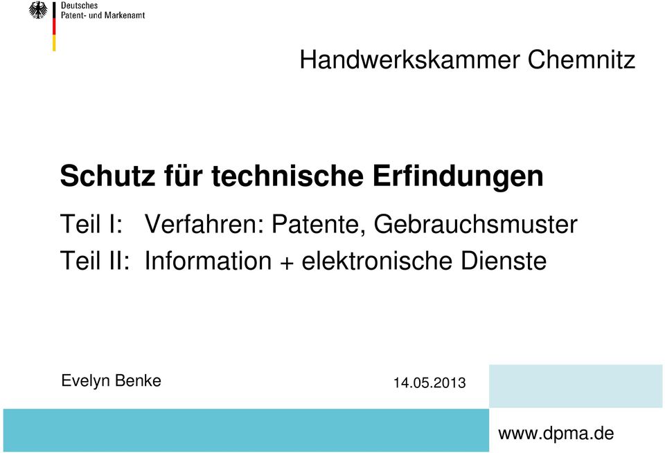 Patente, Gebrauchsmuster Teil II: Information