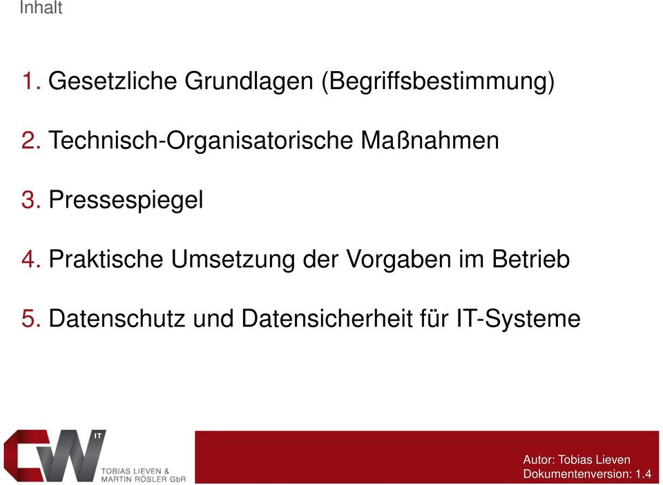 Technisch-Organisatorische Maßnahmen 3.