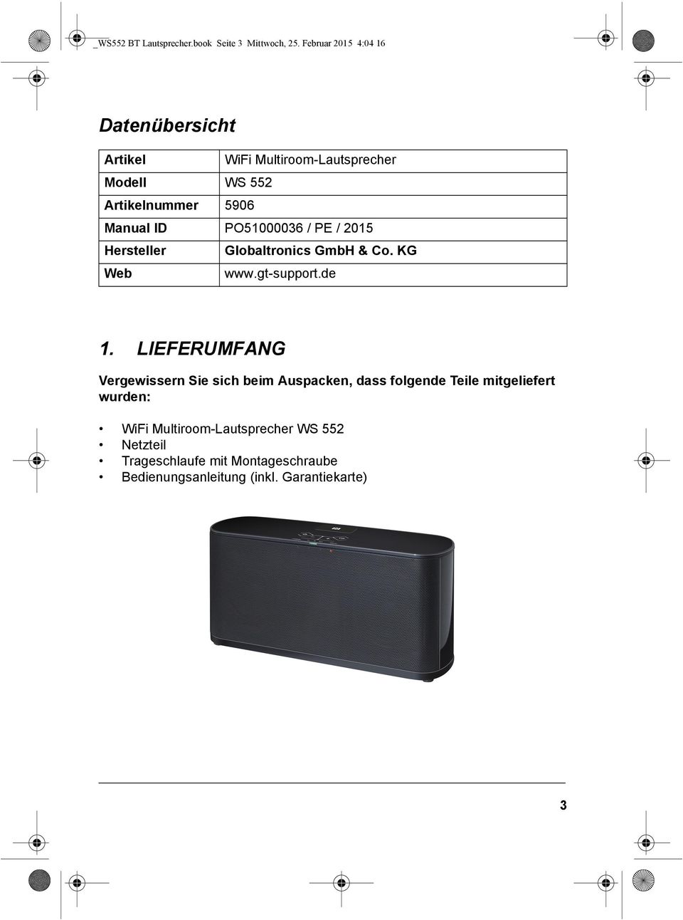 PO51000036 / PE / 2015 Hersteller Globaltronics GmbH & Co. KG Web www.gt-support.de 1.