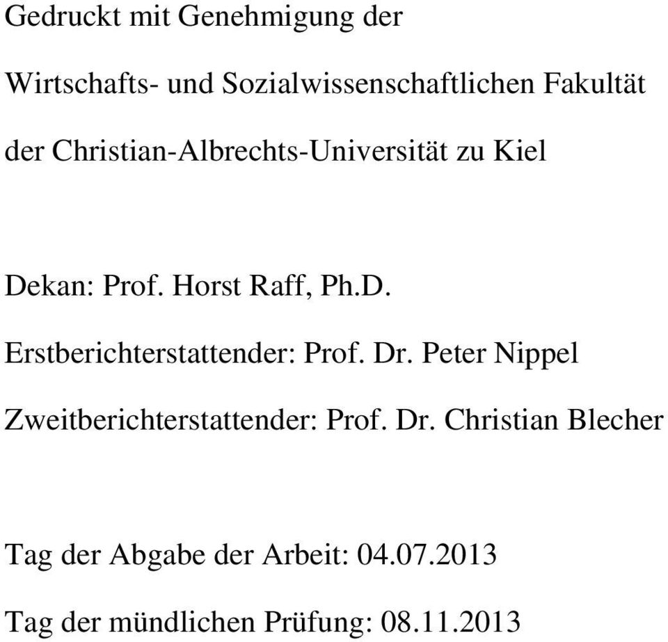 Dr. Peter Nippel Zweitberichterstattender: Prof. Dr.