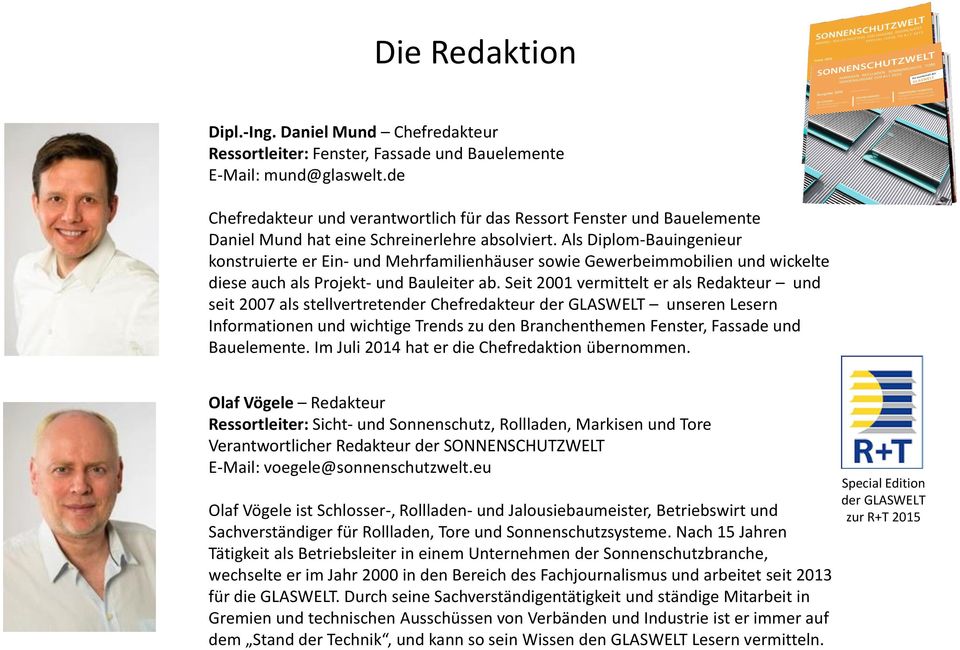 Als Diplom-Bauingenieur konstruierte er Ein- und Mehrfamilienhäuser sowie Gewerbeimmobilien und wickelte diese auch als Projekt- und Bauleiter ab.