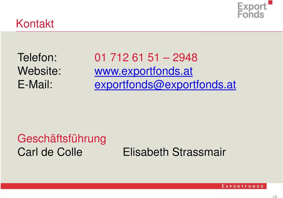 at E-Mail: exportfonds@exportfonds.