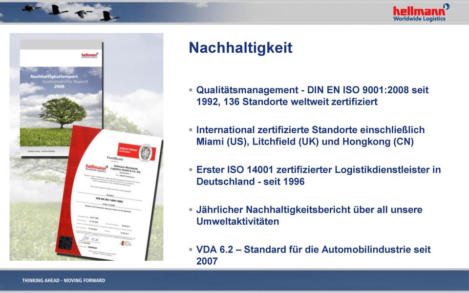 Hongkong (CN) Erster ISO 14001 zertifizierter Logistikdienstleister in Deutschland - seit 1996