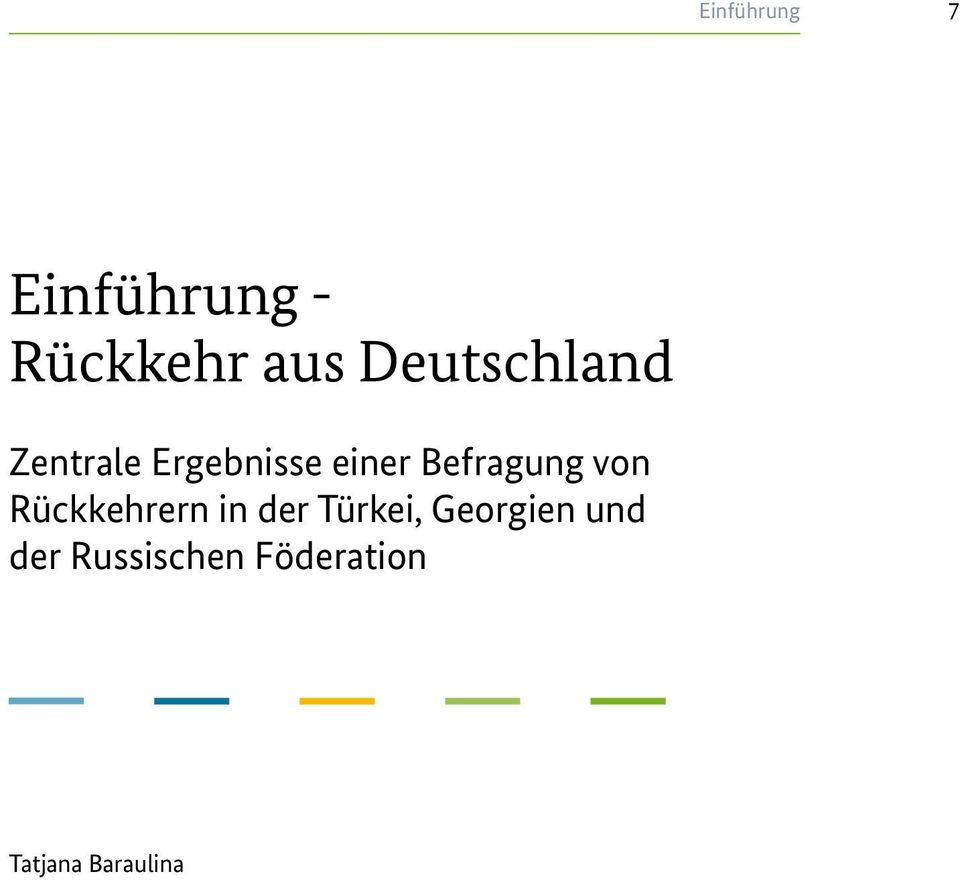 Befragung von Rückkehrern in der Türkei,