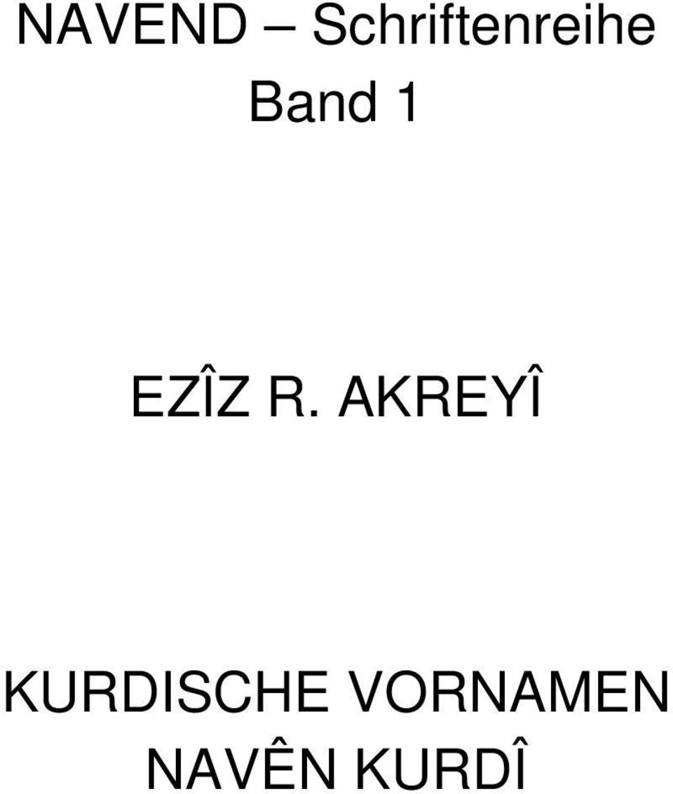 Band 1 EZÎZ R.